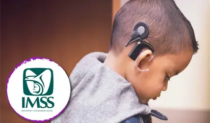 Implantes cocleares del IMSS ofrecen nuevas rutas de desarrollo infantil